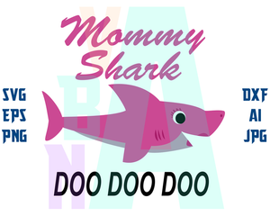 Family Mommy Shark Doo Doo Doo SVG Mommy shark T shirt Mommy shark Baby Birthday Invitation Printable Decal svg eps dxf png cut file cricut