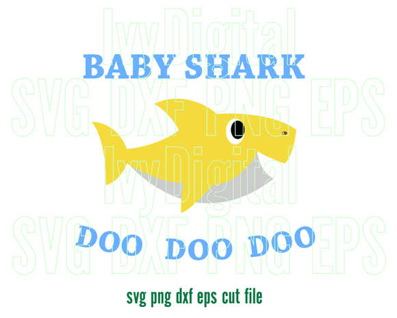 Baby Shark Doo Doo Doo SVG Baby shark shirt Baby shark Clipart Birthday Party Printable Banner Download svg eps dxf png cut file cricut