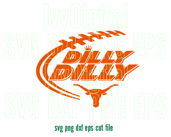 Dilly Dilly Texas Longhorns svg Dilly dilly American Football sign shirt decor svg png dxf eps cut files cameo cricut - BundleofSVG