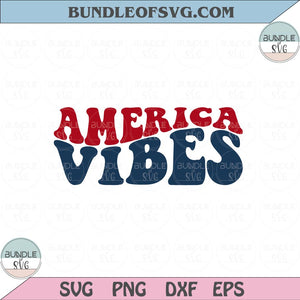 America Vibes Svg Wavy USA Patriotic Svg American 4th of July Svg Png Dxf Eps files Cameo Cricut
