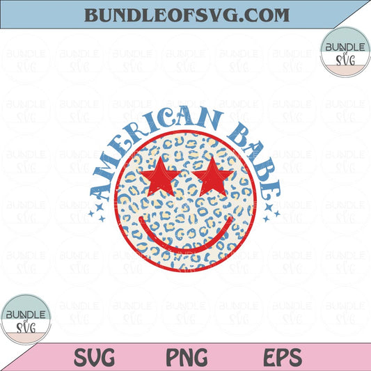 American Babe Svg Smiley Leopard Happy 4th of July Baby Png Svg Dxf Eps files Cameo Cricut - BundleofSVG