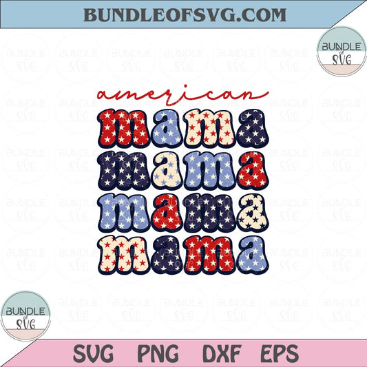 American Mama Png Sublimation American Mama Svg 4th of July Mom Svg Png Dxf Eps files Cameo Cricut