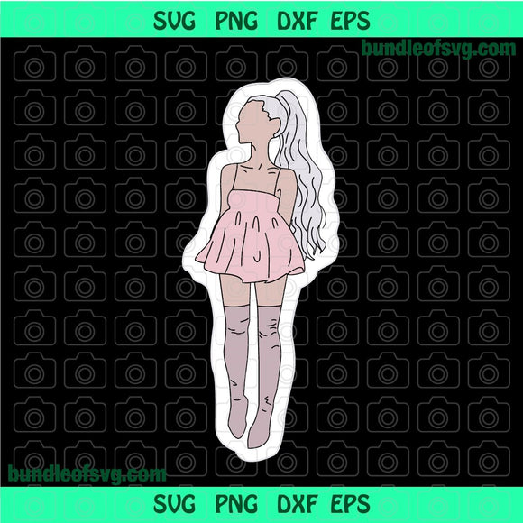 Ariana Grande svg Ariana Grande style svg Styles Music svg high quality svg eps png dxf cut files for Cricut