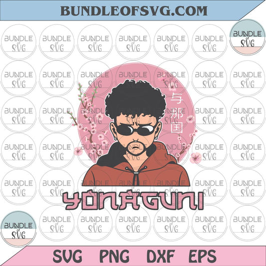 Bad Bunny Yonaguni svg Bad Bunny Yonaguni Anime svg eps png dxf files Cricut