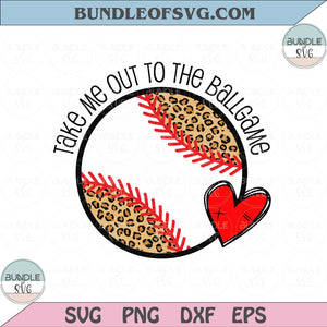 Baseball Svg Leopard Take me out to the ballgame Png Sublimation Ballgame Svg Png eps dxf files