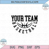 Basketball Svg Basketball Team Name Custom Basketball Lines Svg Png Dxf Eps files Cameo Cricut