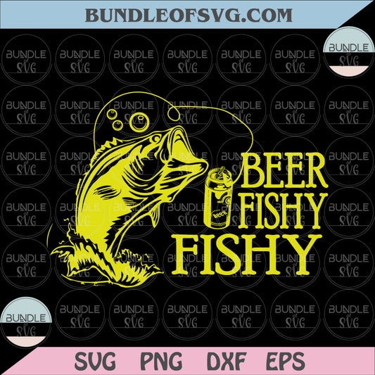 Beer Fishy Fish svg Fishing Beer svg Beer Fishing svg Fishing Lover svg eps png dxf files for Cricut - BundleofSVG
