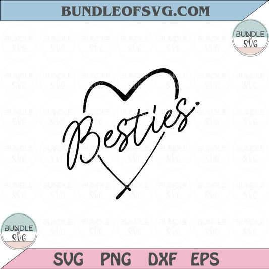 Besties svg Best friends svg Love Friendship Besties Heart Svg Png Dxf Eps files Cameo Cricut - BundleofSVG