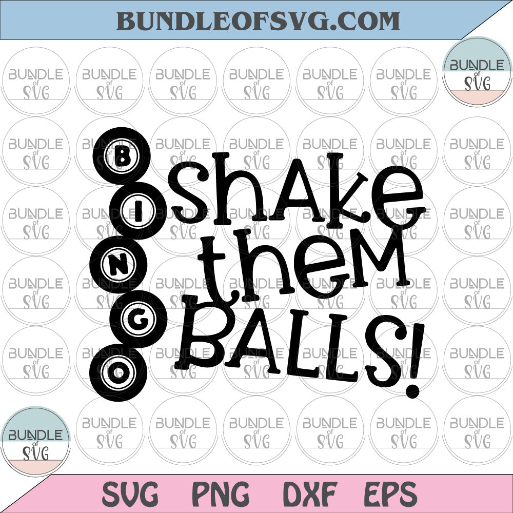 Bingo Shake Them Balls svg Bingo Lover svg Night Party Bingo svg png dxf cut files silhouette cameo cricut - BundleofSVG