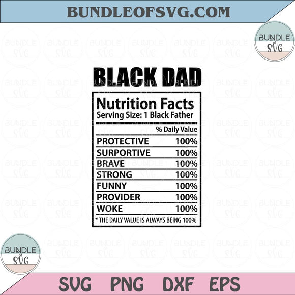 Black Dad Svg Black Father Svg Nutrition Facts Fathers Day Svg Png Dxf Eps files Cameo Cricut