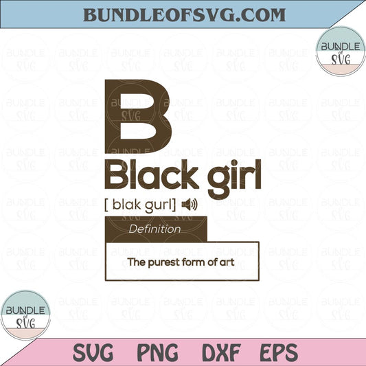 Black Girl Svg Definition African American Woman Svg Melanin Svg Png Dxf Eps files Cameo Cricut