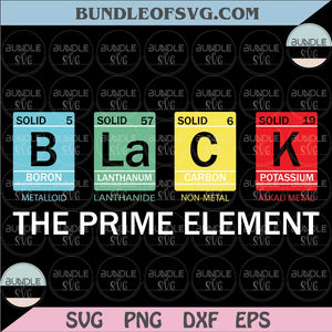 Black The Prime Element Svg Black Lives Matter Svg Black History Svg png dxf eps cut file Cricut