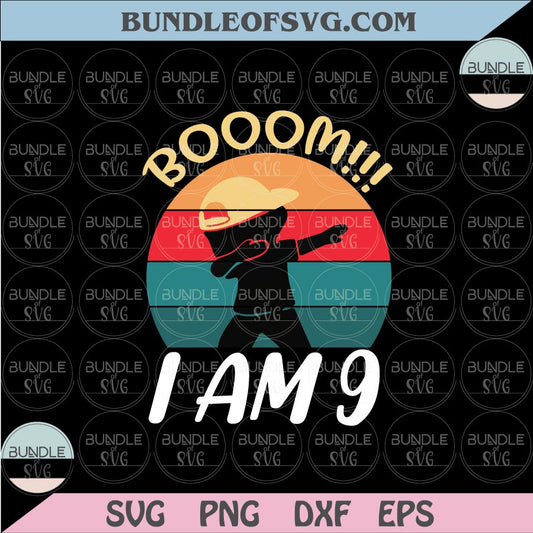 Boom I Am 9 Svg Dabbing Birthday Boy Svg 9 Years Old Birthday Boy Svg Png Dxf Eps files Cameo Cricut
