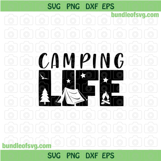 Camping life svg Camping svg Camp svg Camper svg Campfire svg Adventure Outdoor svg Travel Vacation svg eps png dxf cut files Cricut - BundleofSVG