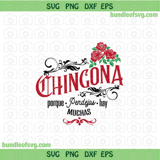 Chingona Porque Pendejas Hay Muchas Svg Chingona Svg Spanish Mexican Latina svg png dxf files cricut