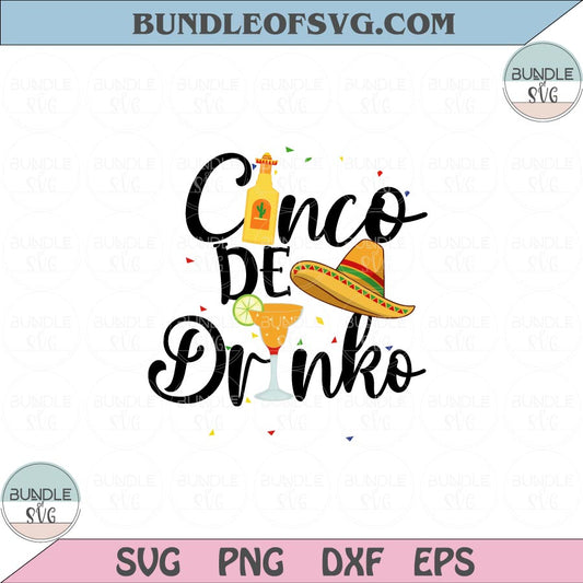 Cinco De Drinko Svg Cinco De Mayo Svg Drinko De Mayo Mexican Svg Png Dxf Eps files Cameo Cricut - BundleofSVG