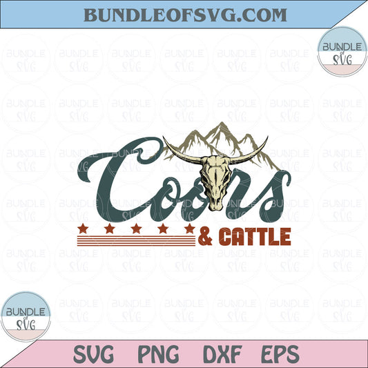 Coors And Cattle Png Bull Skull Svg Cowboy Western Country Svg Png Eps files - BundleofSVG