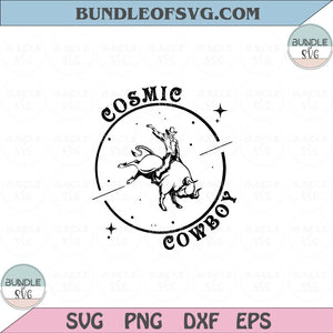 Cosmic Cowboy Svg Retro Country Svg Western Cosmic Cowboy Png Dxf Eps files Cameo Cricut