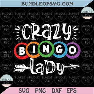 Crazy Bingo Lady Svg Love Bingo Svg Bingo Lover svg Bingo Queen Svg png dxf cut files silhouette cameo cricut