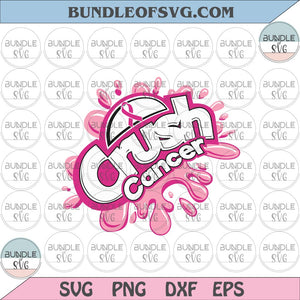 Crush Cancer SVG Breast cancer svg pink ribbon svg Cancer Awareness svg eps dxf png files silhouette cameo cricut