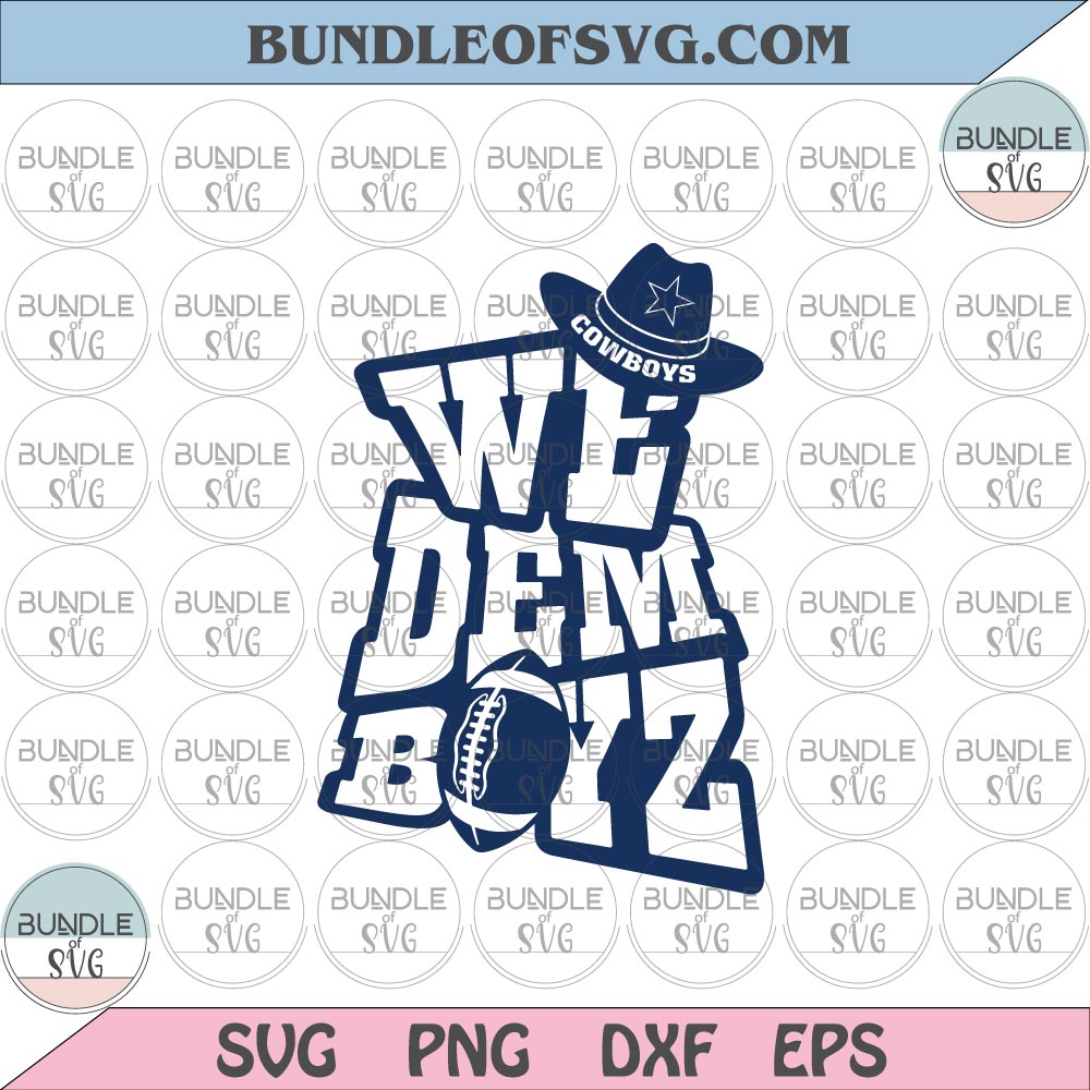Dallas Cowboys We Dem Boyz SVG Dallas Cowboys svg png dxf eps files cricut - BundleofSVG