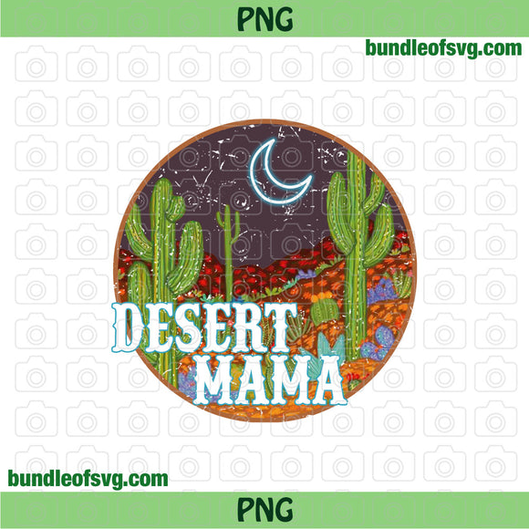 Retro Desert Mama png sublimation Vintage Hippie Mama png Western cactus lover png File