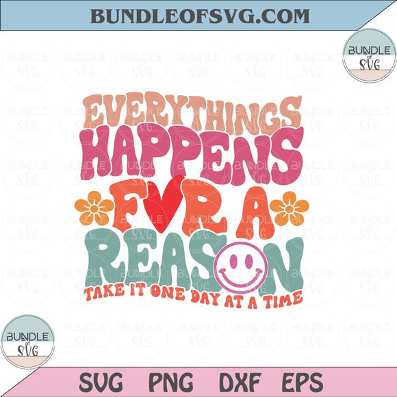 Everything Happens For A Reason Svg Smiley Face Aesthetic Svg Png Dxf Eps files Cameo Cricut