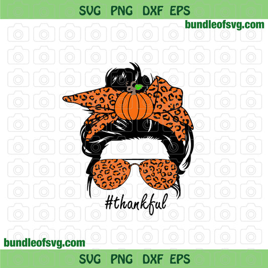 Fall Messy Bun Leopard svg Pumpkin Thankful Messy Bun svg png dxf png files