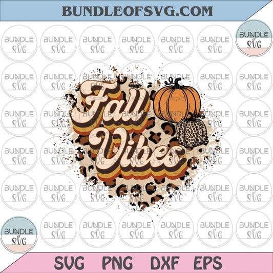 Fall vibes svg Leopard Pumpkin fall vibes Png Sublimation Autumn svg png eps dxf files - BundleofSVG