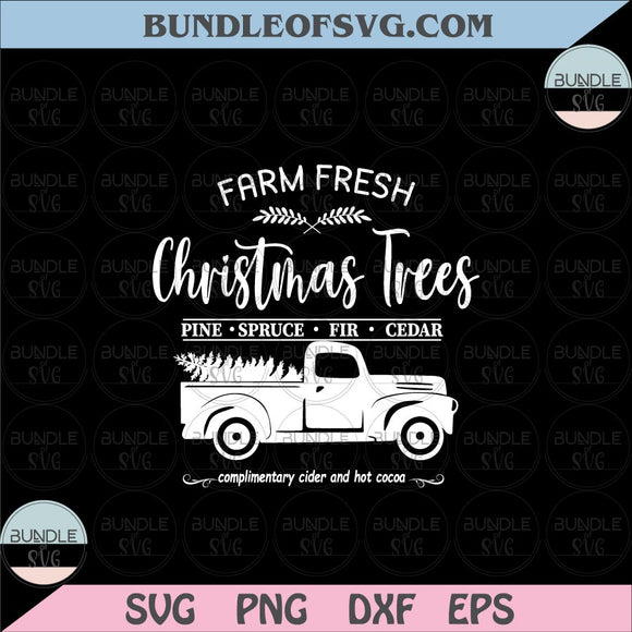 Farm Fresh Christmas Trees Svg Christmas farm svg Christmas truck svg Farmer Christmas svg eps png dxf cut files cricut