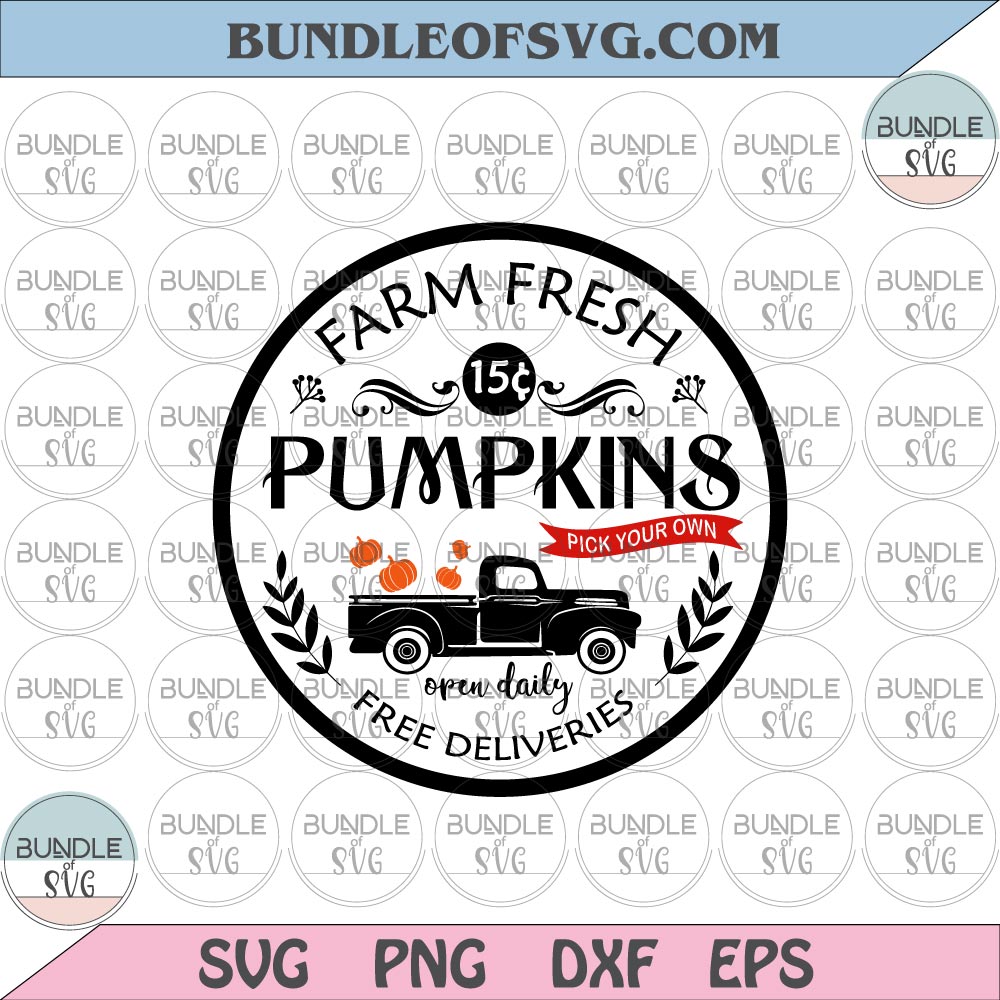 Farm Fresh Pumpkins svg Farm Fresh svg Pumpkins Truck Svg Farm Svg Fall Svg eps png dxf files Cricut - BundleofSVG