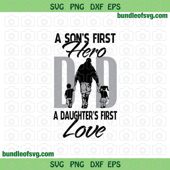 Fathers Day svg Like Father Like Son and Dad First Hero Dad and Daughter First Love svg png dxf eps file Cricut