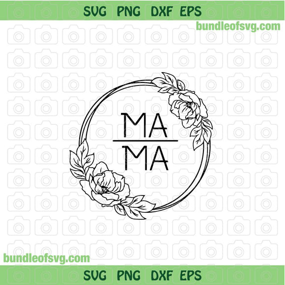 Floral Circle Mama svg Floral Mom Flower Circle Mama png svg eps dxf files silhouette cameo cricut