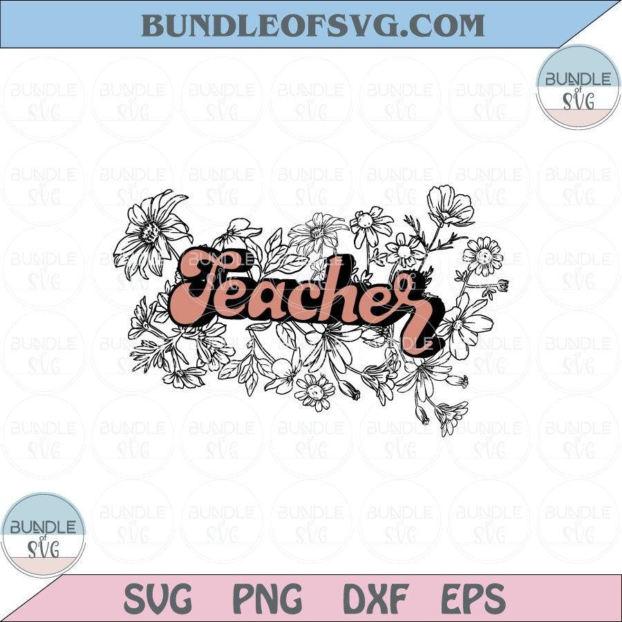 Floral Teacher Svg Teacher Flower svg Teacher Appreciation Svg Png