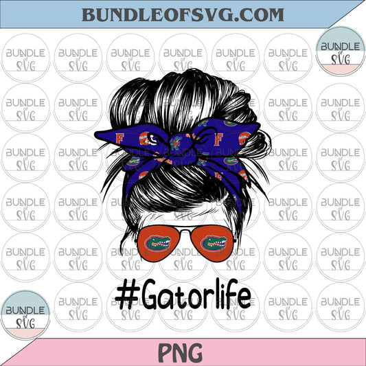 Florida Gators svg Gator life messy bun svg Gators Mom svg png dxf eps files cricut