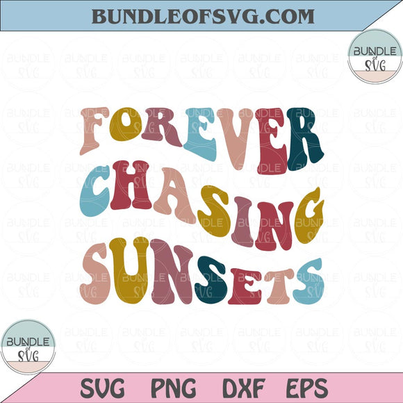 Forever Chasing Sunsets Svg Retro Beach Svg Aesthetic Svg Png Dxf Eps files Cameo Cricut