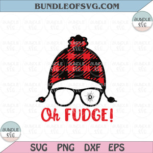 Christmas Svg Oh Fudge Svg Oh Fudge dxf Funny Christmas Movie Quote Svg eps png dxf files