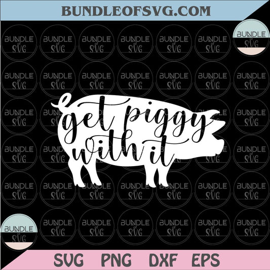 Getting Piggy with it svg Cute Pig with Bandana svg Bandana Pig Svg Png Dxf Eps files Cameo Cricut - BundleofSVG