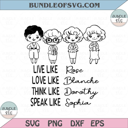 Golden Girls svg Like Rose Blanche Sophia Dorothy Chibi Svg Betty White Svg png eps dxf files - BundleofSVG
