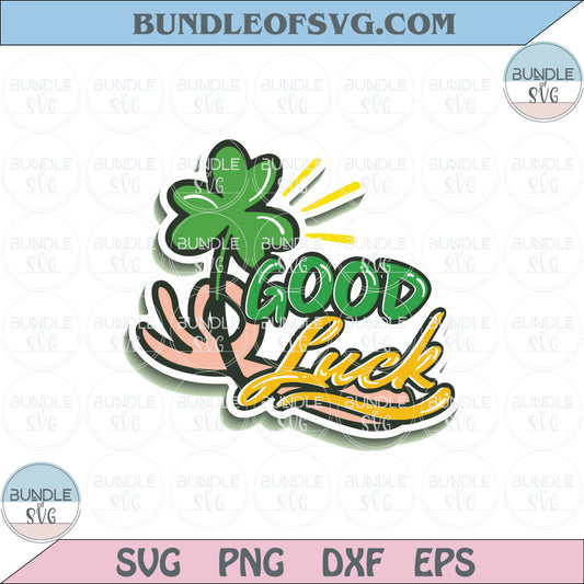 Good Luck Svg Retro St Patricks Day Svg Cute Four Leaf Clover Png Svg Dxf Eps Files - BundleofSVG