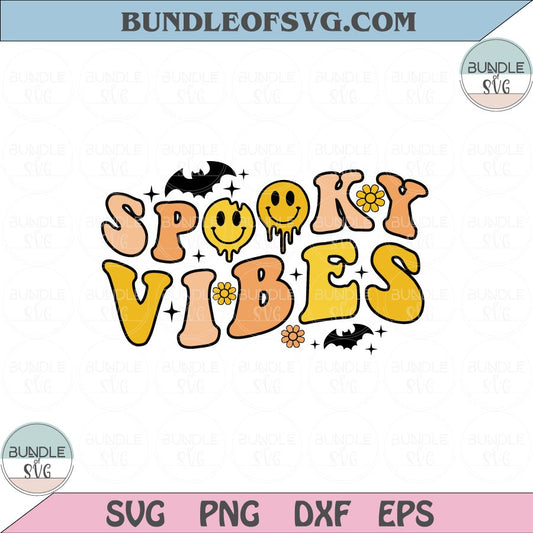 Halloween Spooky Vibes Svg Retro Smiley Face Spooky Season Svg Png Dxf Eps files Cameo Cricut - BundleofSVG