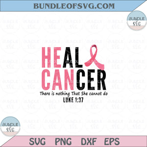 Heal Cancer Svg Pink Ribbon There Nothing That She Cannot Do Svg Png Dxf Eps files Cameo Cricut