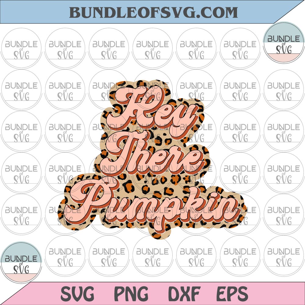 Hey there Pumpkin svg Leopard Pumpkin svg Fall png Halloween svg Thanksgiving svg Sublimation png eps dxf files