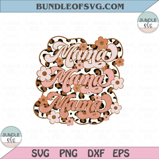 Hippie Leopard Mama Svg Boho Mama Leopard Retro Mama Png Sublimation Mother's Day Svg dxf eps Png file - BundleofSVG