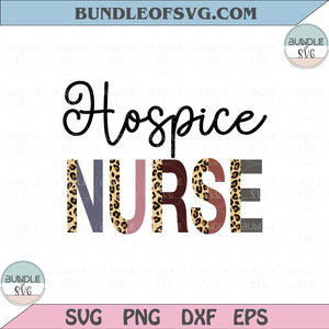 Hospice Nurse Svg Retro Leopard Nurse Png Nurse Life Svg Nursing Svg Png Dxf Eps files Cameo Cricut