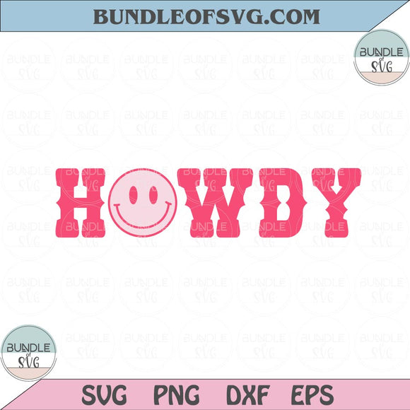 Howdy Smiley Svg Smile Howdy Png Happy Face Howdy Svg Png Dxf eps cut files Silhouette Cameo Cricut