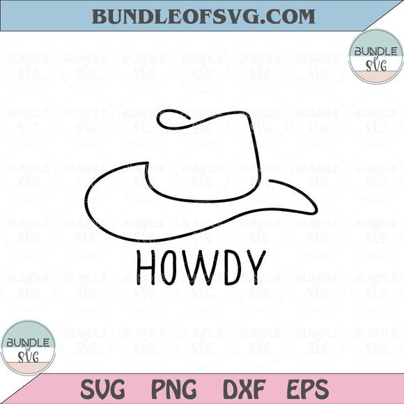 Howdy Svg Cowboys Hut Svg Western Cowboy Hat Svg Rodeo Png Dxf Eps files Cameo Cricut