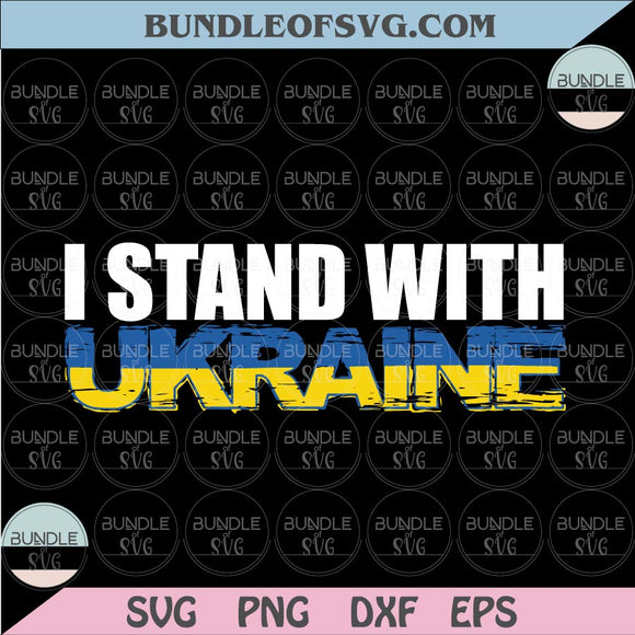 I Stand With Ukraine Svg Support Ukraine Svg Support Ukraine Png Dxf Eps files Cameo Cricut