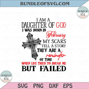 I am a Daughter of God I was born in February Svg Birthday February Svg Png dxf eps files