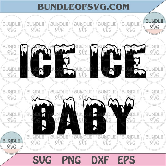Ice Ice Baby Svg Mommy And Baby Matching Svg Ice Ice Mom Baby Match svg eps png dxf files cricut